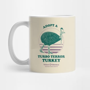 Adopt A Turbo Terror Turkey Mug